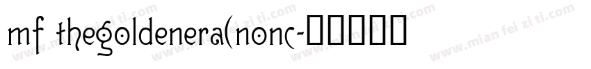 mf thegoldenera(nonc字体转换